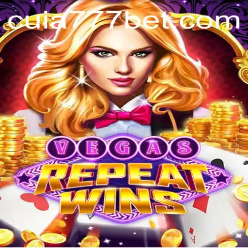 Discover the Thrills of VegasRepeatWins with Cuia777.com